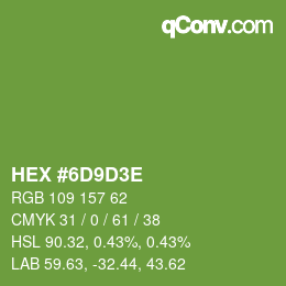 Farbcode: HEX #6D9D3E | qconv.com