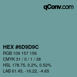 Color code: HEX #6D9D9C | qconv.com