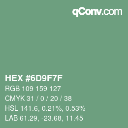 カラーコード: HEX #6D9F7F | qconv.com