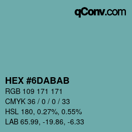 颜色代码: HEX #6DABAB | qconv.com