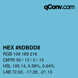 カラーコード: HEX #6DBDD8 | qconv.com