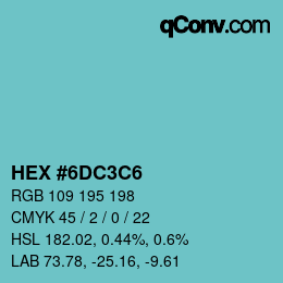 カラーコード: HEX #6DC3C6 | qconv.com