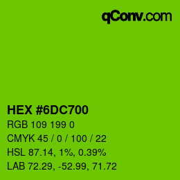 Color code: HEX #6DC700 | qconv.com