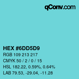 カラーコード: HEX #6DD5D9 | qconv.com