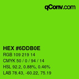 Color code: HEX #6DDB0E | qconv.com