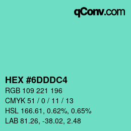 カラーコード: HEX #6DDDC4 | qconv.com