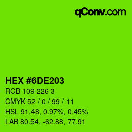 カラーコード: HEX #6DE203 | qconv.com
