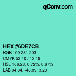 カラーコード: HEX #6DE7CB | qconv.com
