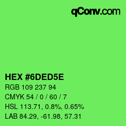 カラーコード: HEX #6DED5E | qconv.com