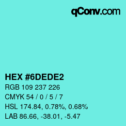 Color code: HEX #6DEDE2 | qconv.com
