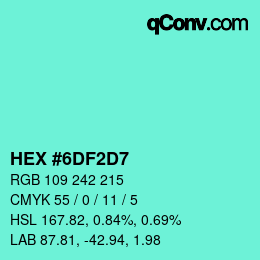 Color code: HEX #6DF2D7 | qconv.com