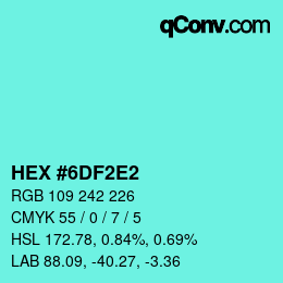 カラーコード: HEX #6DF2E2 | qconv.com