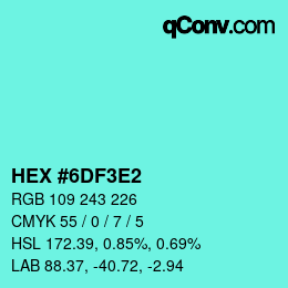 カラーコード: HEX #6DF3E2 | qconv.com