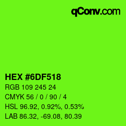 Color code: HEX #6DF518 | qconv.com