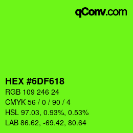 Color code: HEX #6DF618 | qconv.com