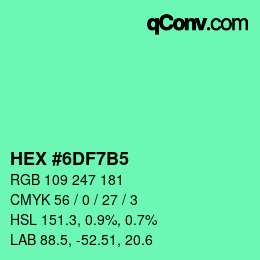 Color code: HEX #6DF7B5 | qconv.com