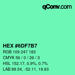 カラーコード: HEX #6DF7B7 | qconv.com