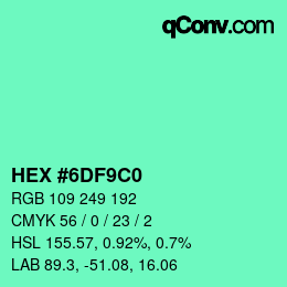 Color code: HEX #6DF9C0 | qconv.com