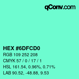 カラーコード: HEX #6DFCD0 | qconv.com