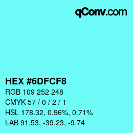 Farbcode: HEX #6DFCF8 | qconv.com