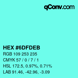 Color code: HEX #6DFDEB | qconv.com