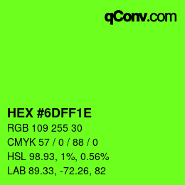 Color code: HEX #6DFF1E | qconv.com