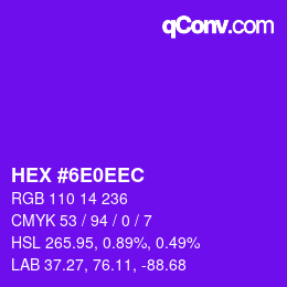 Color code: HEX #6E0EEC | qconv.com