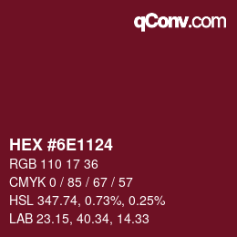 颜色代码: HEX #6E1124 | qconv.com