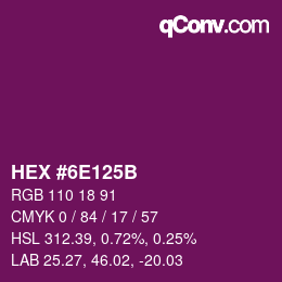 Color code: HEX #6E125B | qconv.com