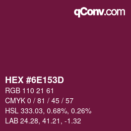 カラーコード: HEX #6E153D | qconv.com