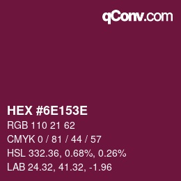 Color code: HEX #6E153E | qconv.com