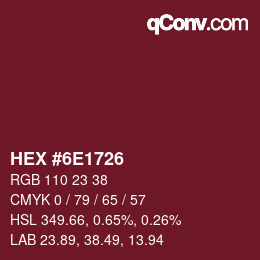 Color code: HEX #6E1726 | qconv.com