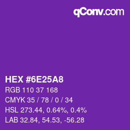 カラーコード: HEX #6E25A8 | qconv.com