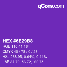 颜色代码: HEX #6E29B8 | qconv.com