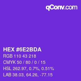 颜色代码: HEX #6E2BDA | qconv.com