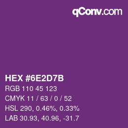 颜色代码: HEX #6E2D7B | qconv.com
