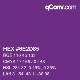 カラーコード: HEX #6E2D85 | qconv.com