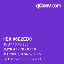 カラーコード: HEX #6E2ED0 | qconv.com