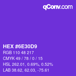 Color code: HEX #6E30D9 | qconv.com