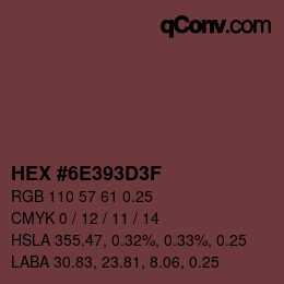 颜色代码: HEX #6E393D3F | qconv.com