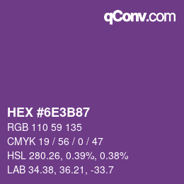 颜色代码: HEX #6E3B87 | qconv.com
