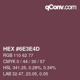 Color code: HEX #6E3E4D | qconv.com