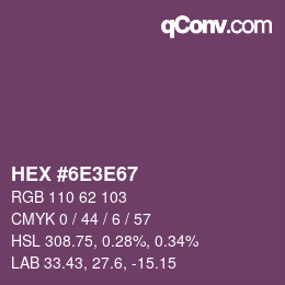 Color code: HEX #6E3E67 | qconv.com