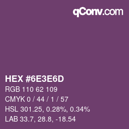 カラーコード: HEX #6E3E6D | qconv.com