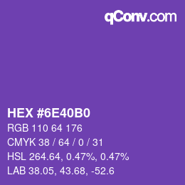 Farbcode: HEX #6E40B0 | qconv.com