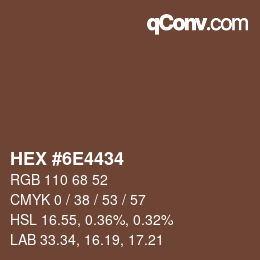 Color code: HEX #6E4434 | qconv.com