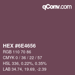 カラーコード: HEX #6E4656 | qconv.com