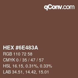 Código de color: HEX #6E483A | qconv.com