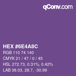 カラーコード: HEX #6E4A8C | qconv.com