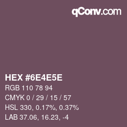 Código de color: HEX #6E4E5E | qconv.com